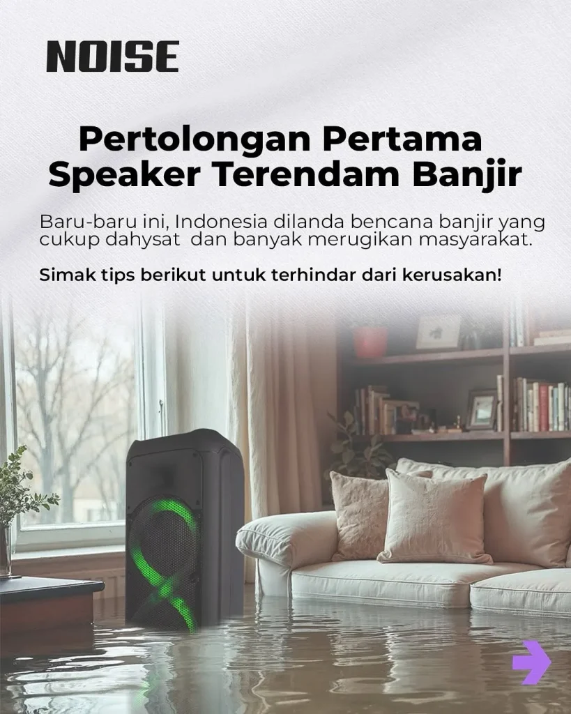 Speaker Terendam Banjir Cara Tepat Menyelamatkan Speaker