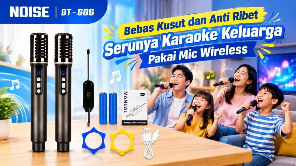 Mic Wireless BT-686 Bebas Kusut dan Anti Ribet, Karaoke Lebih Nyaman Lebih Rapi